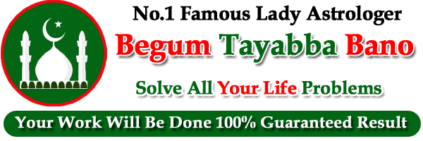 Famous Lady Astrologer Begum Tayabba Bano +447520677777